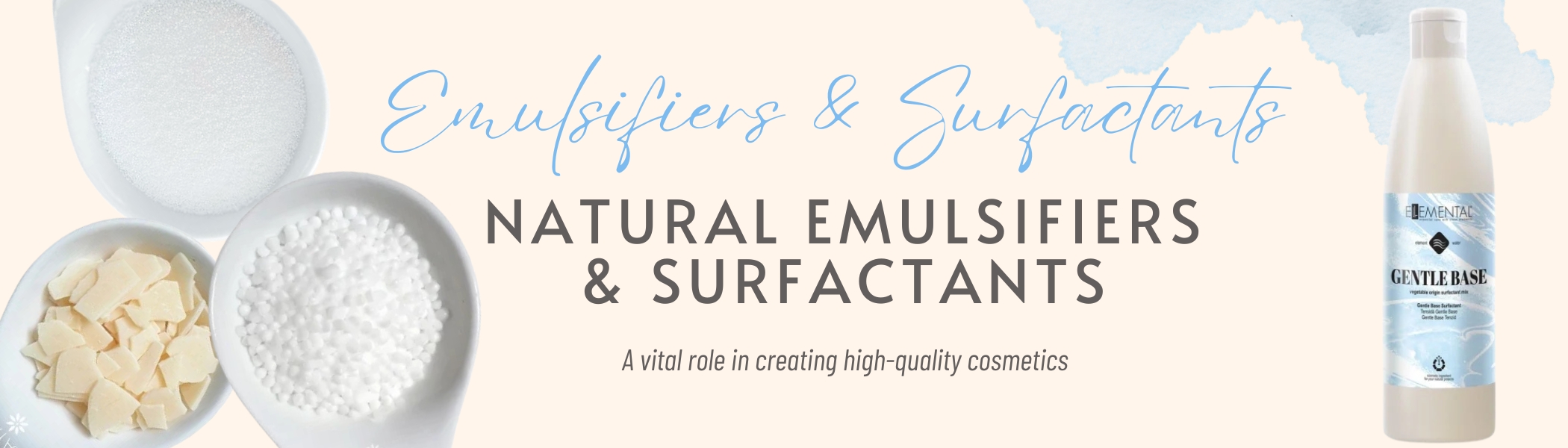 Emulsifiers, Surfactants