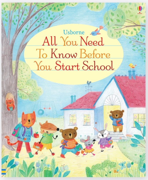 All You Need to Know Before You Start School - Usborne #BK008