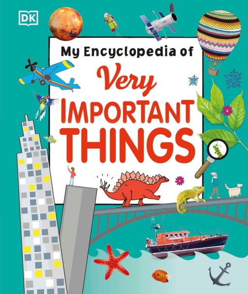 My Encyclopedia of Very Important Things - DK Publishing #BK103