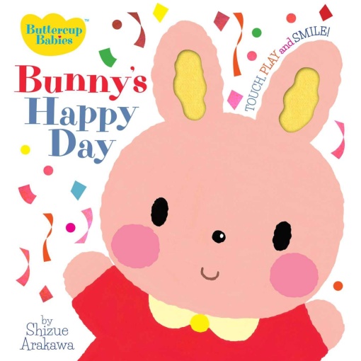 Bunny’s Happy Day - Touch, Play and Smile #BK113