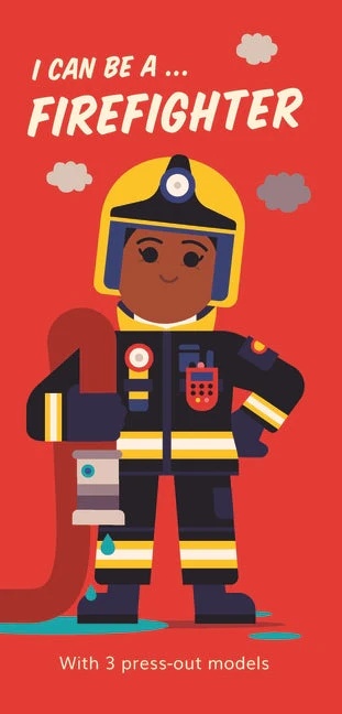 I Can Be A… Firefighter -3D Press-out Models #BK032