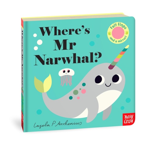 Where’s Mr. Narwhal? - Felt Flaps and Mirror #BK195