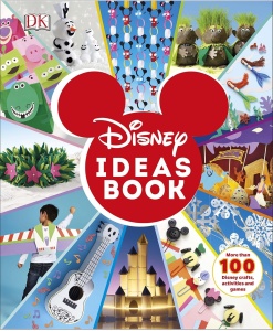 DK Disney Ideas Book: More than 100 Disney Crafts, Activities, and Games #BK405