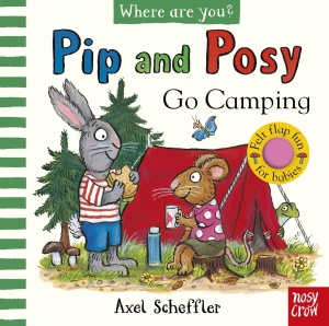 Pip and Posy: Where are you? - Go Camping - Felt Flaps, Axel Scheffler #BK567