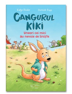 Cangurul Kiki - Uneori cei mici au nevoie de liniste #CR024