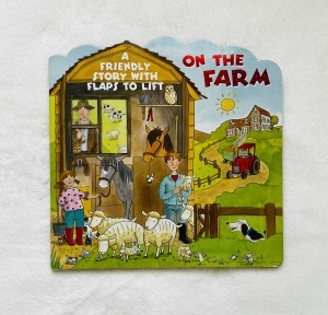 On The Farm: A Friendly Story with Flaps to Lift #BK499 - Img 2