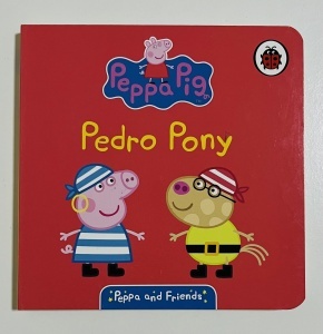 Peppa & Friends: Pedro Pony #BK444