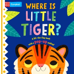Where Is Little Tiger? Flaps to Lift and Pop-up Ending #BK510