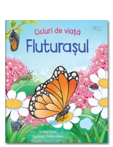 Cicluri de viata. Fluturasul. Carte cu clapete ( Usborne) #CR110