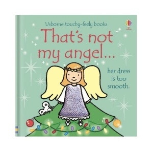 That’s Not My Angel - Touch & Feel Book - Usborne #BK294
