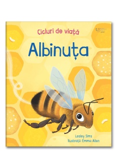 Cicluri de viata. Albinuta. Carte cu clapete ( Usborne) #CR115