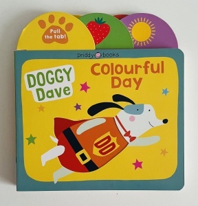 Doggy Dave: Colourful Fun- Pull the Tabs - Priddy Books #BK392
