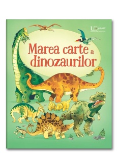 Marea Carte a Dinozaurilor (Usborne) #CR036