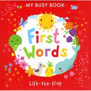 My Busy Book First Words - Lift -the -flap #BK233