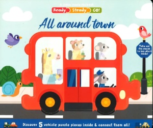 Ready Steady Go: All Around Town (Jigsaw Puzzle Book) #BK541