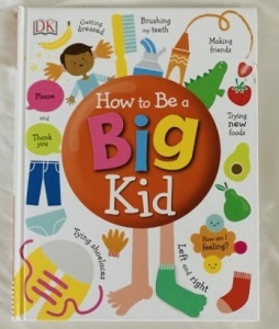 How to Be a Big Kid - DK Publishing #BK328 - Img 8
