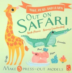 Out on Safari - 5 Animals to Press Out and Play #BK286
