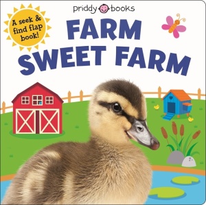 Farm Sweet Farm-a Seek & Find Flap Book (Priddy Books) #BK504