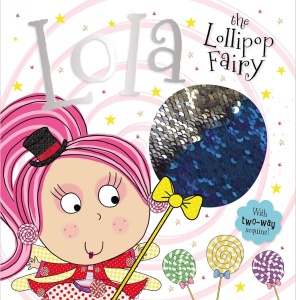 Lola the Lollipop Fairy - with Two way Sequin -Story Book #BK235