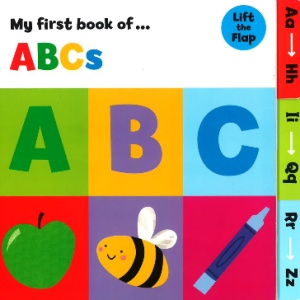 My First Book of ABCs - Lift the Flap Tab Book #BK283