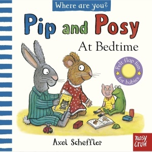 Pip and Posy: Where are you? - At Bedtime- Felt Flaps, Axel Scheffler #BK560