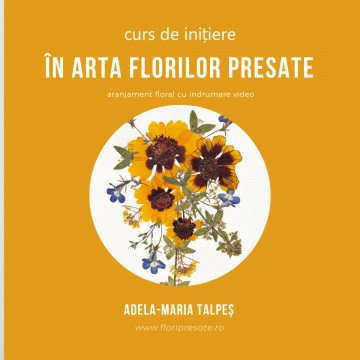 Curs de inițiere în arta florilor presate