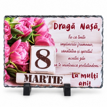 Placă ardezie decorativă - „Dragă Nașă …”, 8 Martie, 19×14 cm
