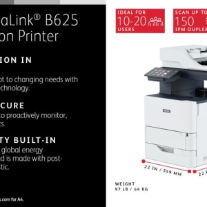 Multifunctional laser monocrom Xerox VersaLink B625V_DN, Dimensiune:A4, Viteza:65/61 ppm Letter/A4,Duplex print speed: 39/37 ipm Letter/A4, Procesor:Quad Core 1.2GHz, Memorie:4 GB, Hard Drive:32GB eMMC/Optional: 500+GB HDD, Rezolutie: Print: 1200 x 1200 - Img 9
