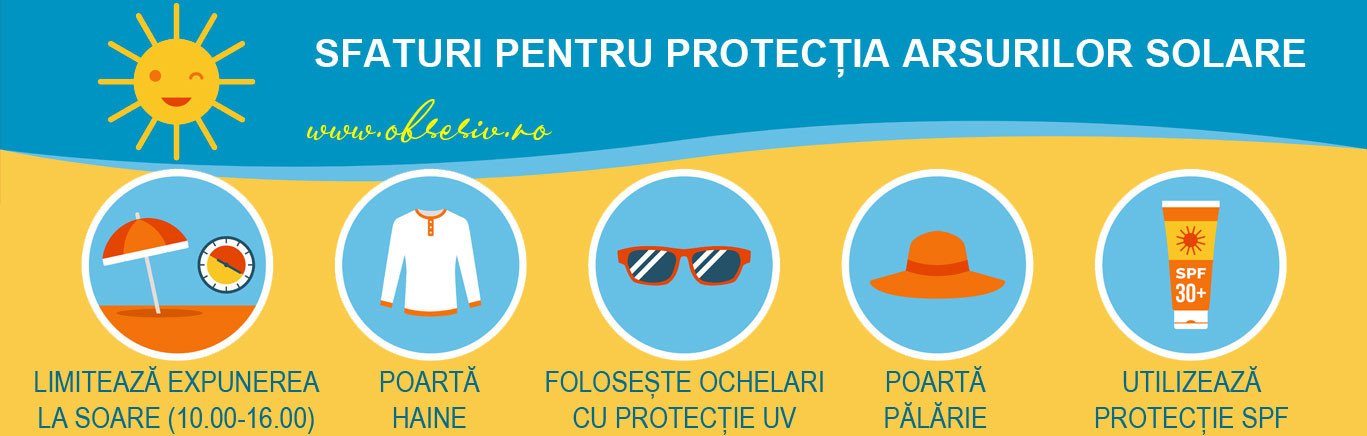Sfaturi pentru protecția arsurilor solare.