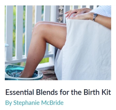 Brosura "Essential blends for the birth kit" by Stephanie McBride Lb. engleza