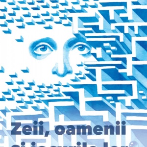 Cartea "Zeii, Oamenii si Jocurile Lor"