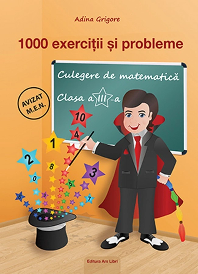Exerciţii şi probleme, Clasa a III-a - Culegere de matematică