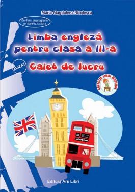 Limba engleză, Clasa a III-a - Caiet de lucru
