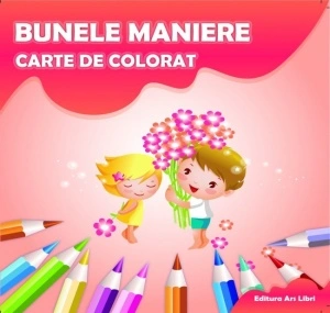 Carte de colorat - Bunele maniere