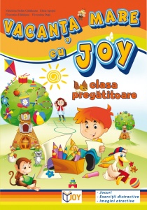 Caiet Vacanta mare cu Joy -clasa pregatitoare
