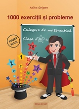 Exerciţii şi probleme, Clasa a III-a - Culegere de matematică