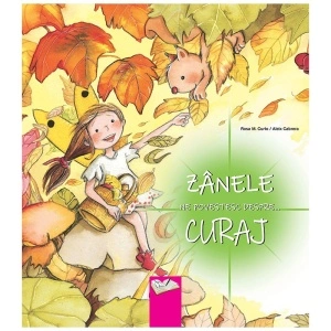 Zânele ne povestesc despre... Curaj