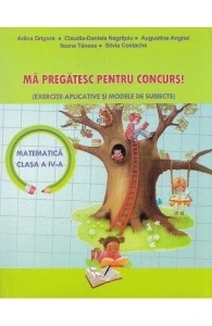 Mă pregatesc pentru concurs! Matematica clasa a IV-a - Img 2