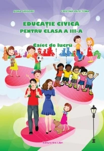 Educație Civică, Clasa a III-a - Caiet de lucru - Img 1