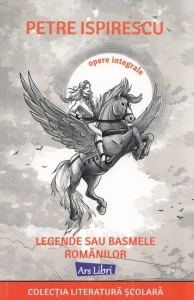 Legende sau basmele românilor- Petre Ispirescu