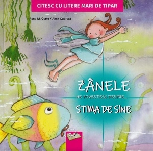 Zânele ne povestesc despre... Stima de sine