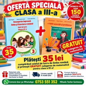 🔥📚 OFERTĂ SPECIALĂ – CLASA a III-a! Caiet lucru+ Gratuit culegere