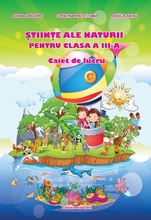 Științe ale naturii, Clasa a III-a - Caiet de lucru