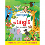 Descoperă jungla-Caiet de activități cu informații, autocolante și modele 3D