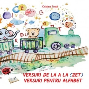 Versuri de la A la Z(ET). Versuri pentru alfabet.
