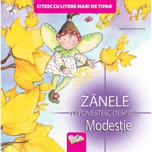 Zânele ne povestesc despre... Modestie