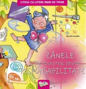 Zânele ne povestesc despre... Responsabilitate