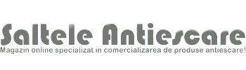 Saltele Antiescare - Magazin online specializat in comercializarea de produse antiescare!