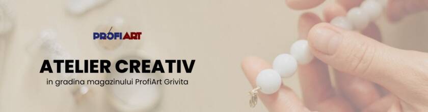 Te invitam la un atelier creativ in gradina magazinului ProfiArt Grivita!