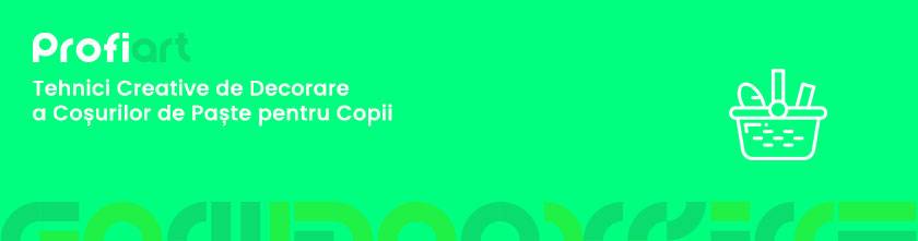Tehnici Creative de Decorare a Coșurilor de Paște pentru Copii
